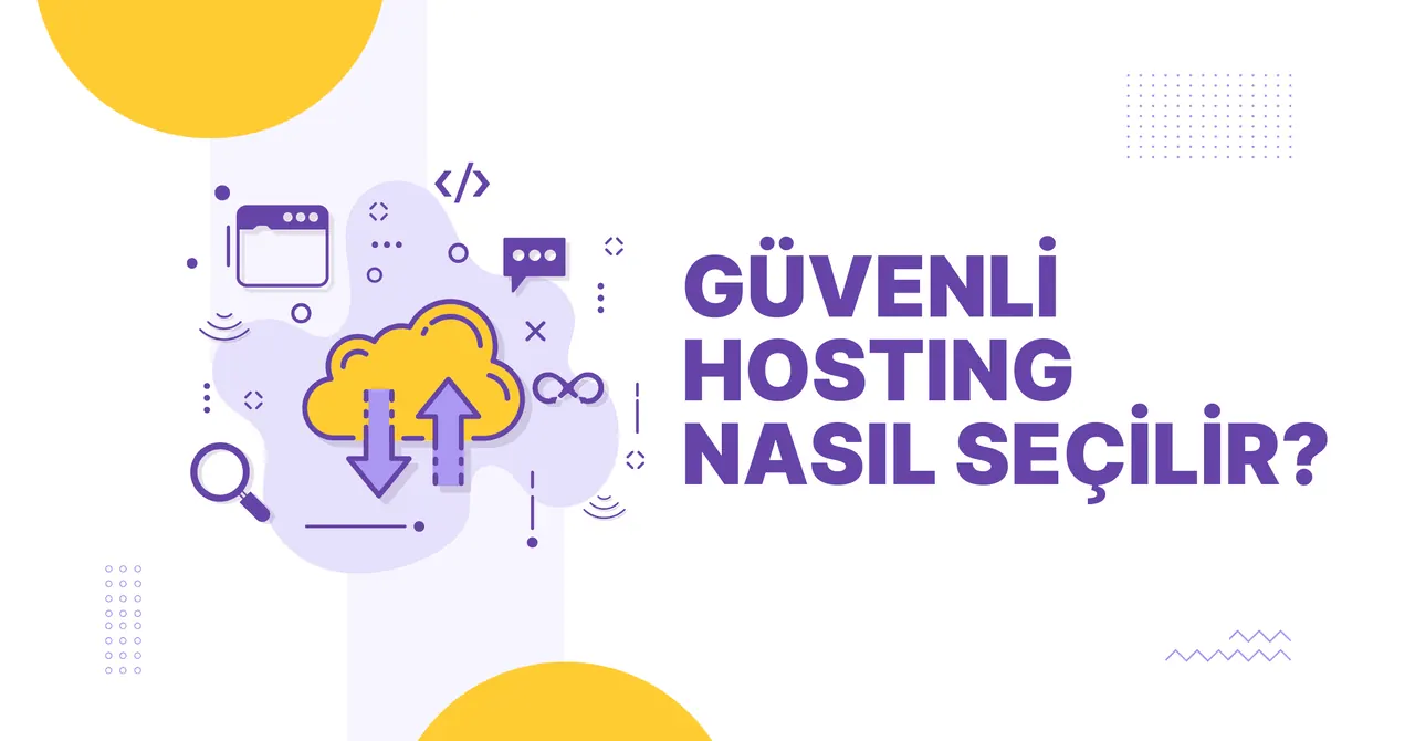Güvenli Hosting Seçmenin 10 Altın Kuralı